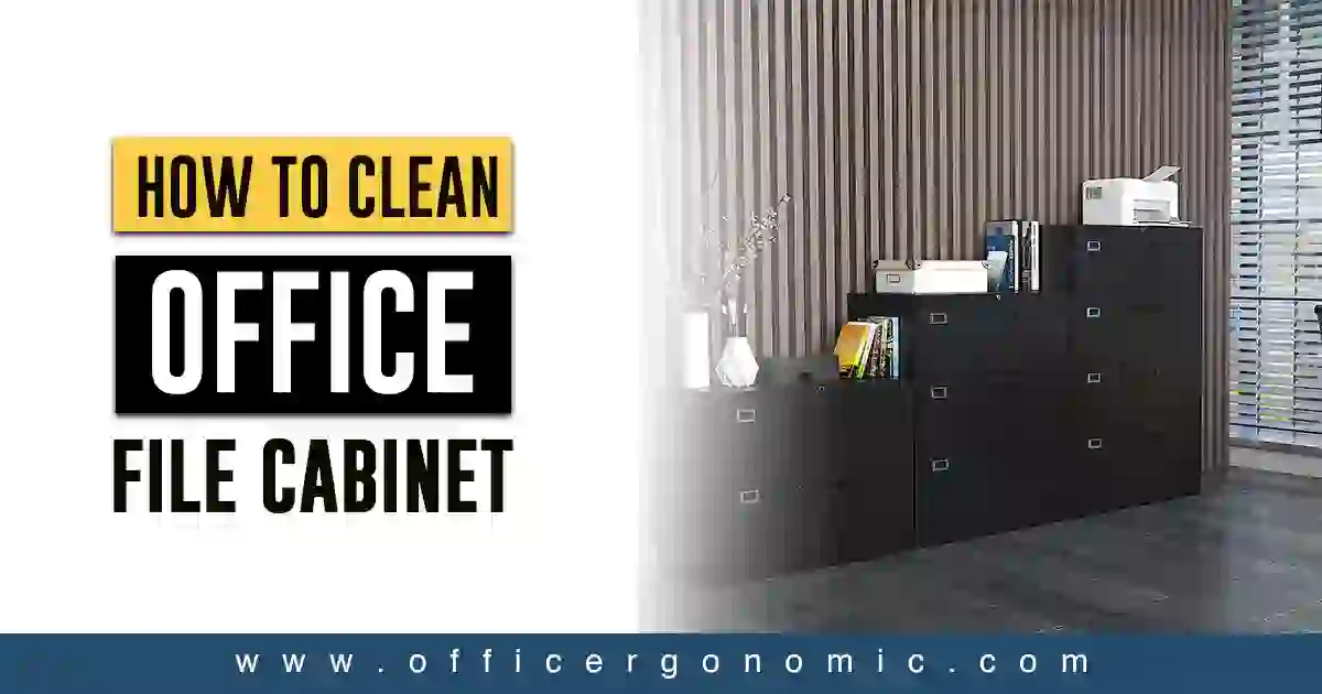 How to Clean Office File Cabinets