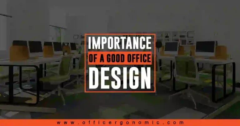 Importance of a Good Office Design