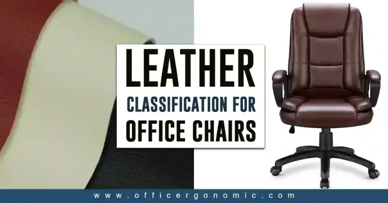 Leather Classifications For Office Chairs
