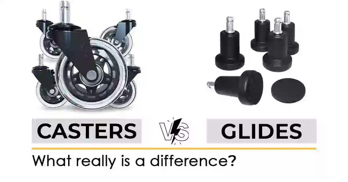Difference between Office Chair Casters and Glides