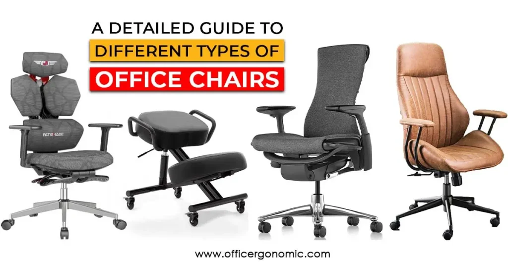 Different Types of Office Chairs