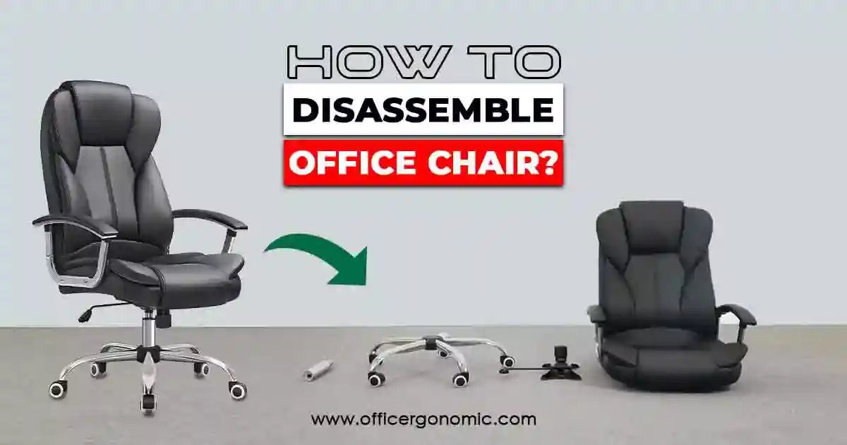 How to Disassemble an Office Chair