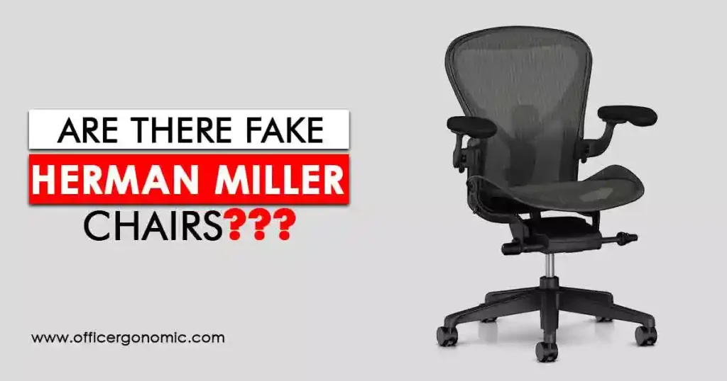 Are there Fake Herman Miller Chairs
