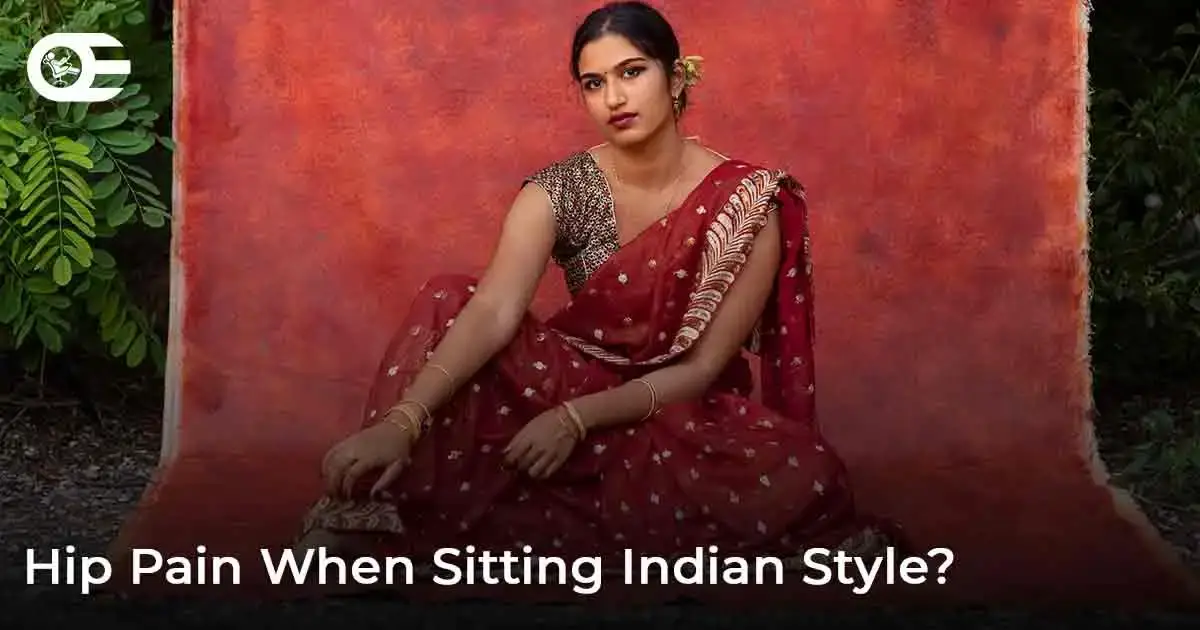Hip Pain When Sitting Indian Style